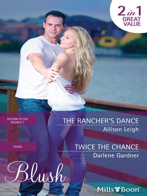 cover image of The Rancher's Dance/Twice the Chance